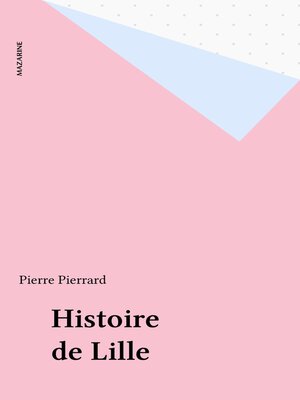 cover image of Histoire de Lille